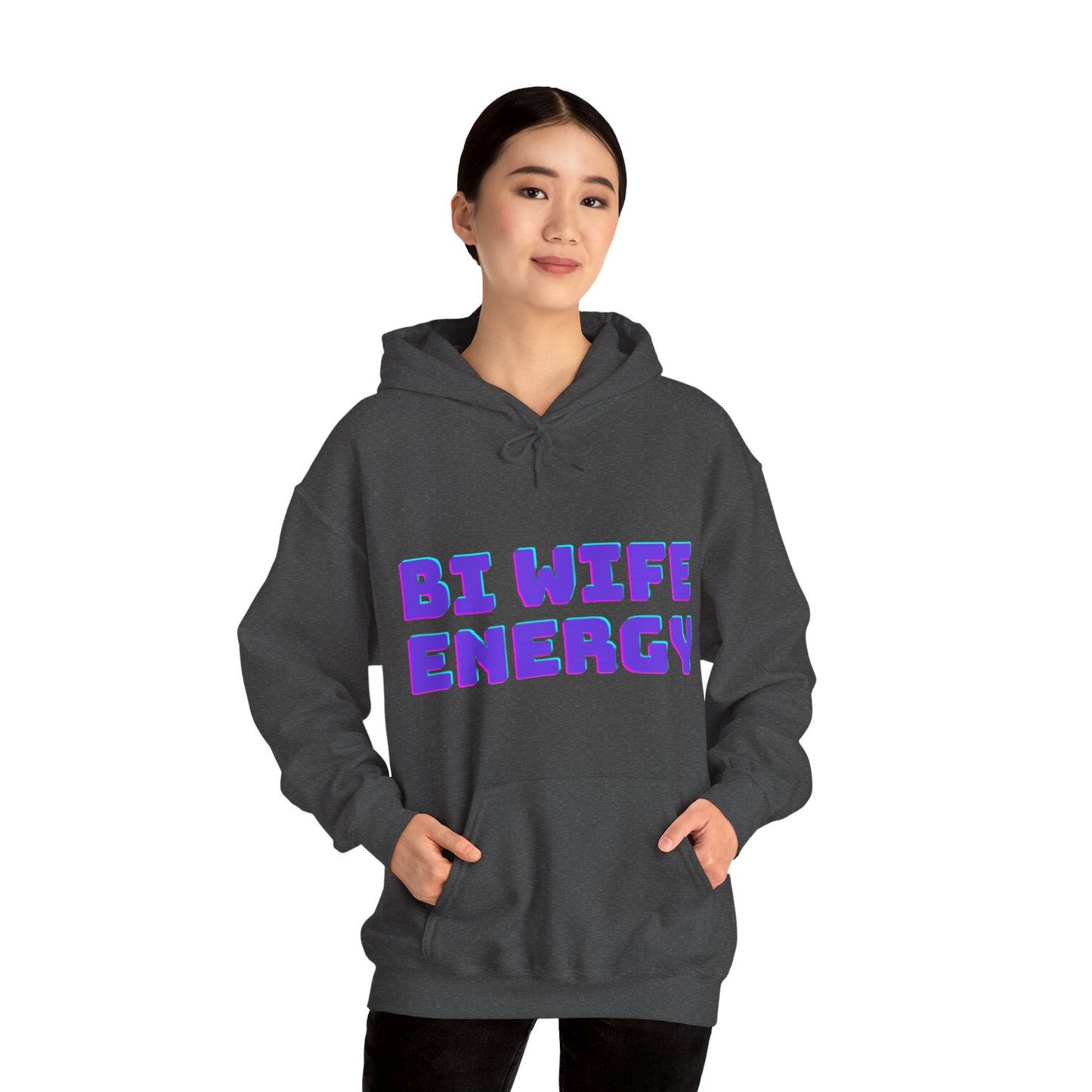 Bi Wife Energy Unisex Hooded Sweatshirt