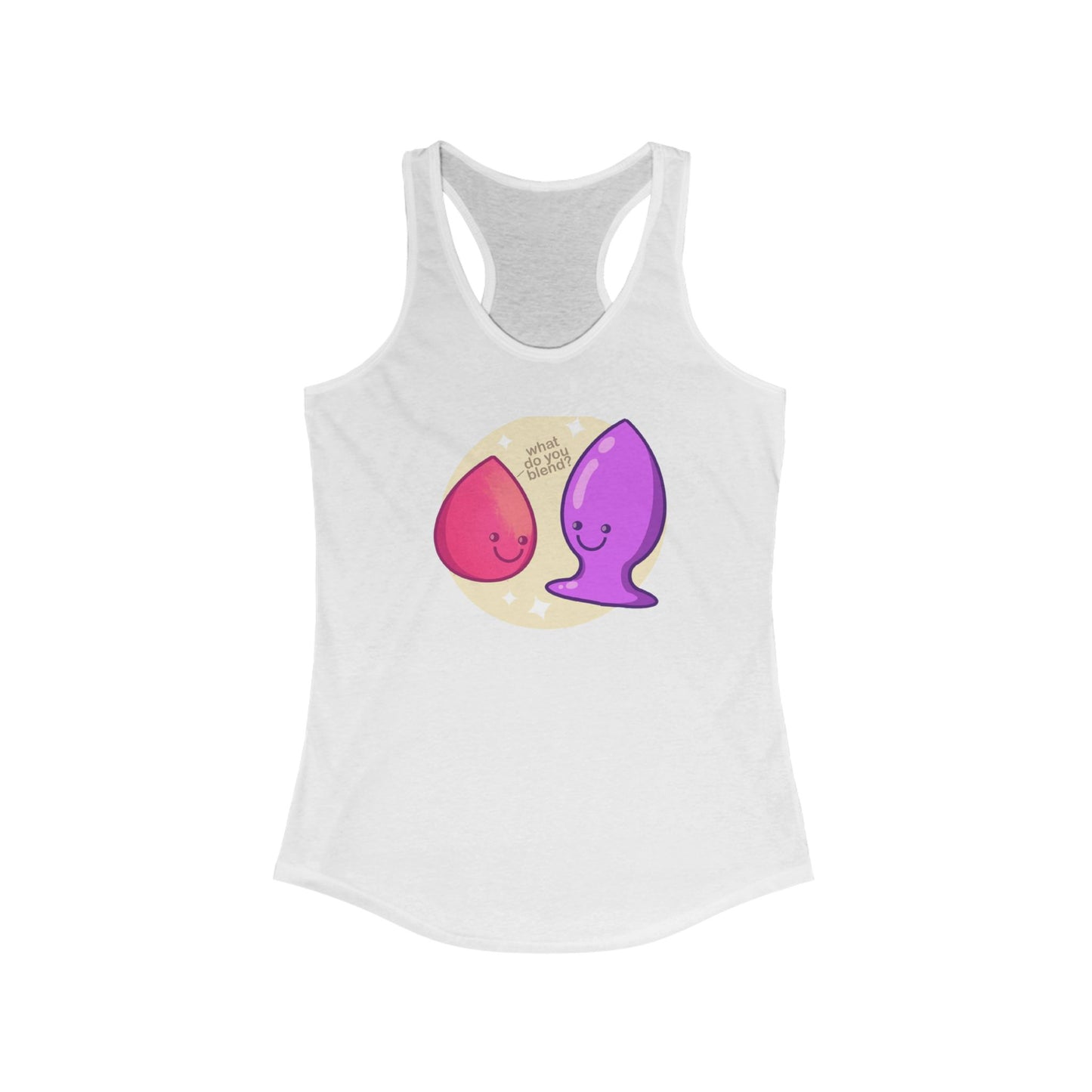 What Do You Blend? Racerback Tank