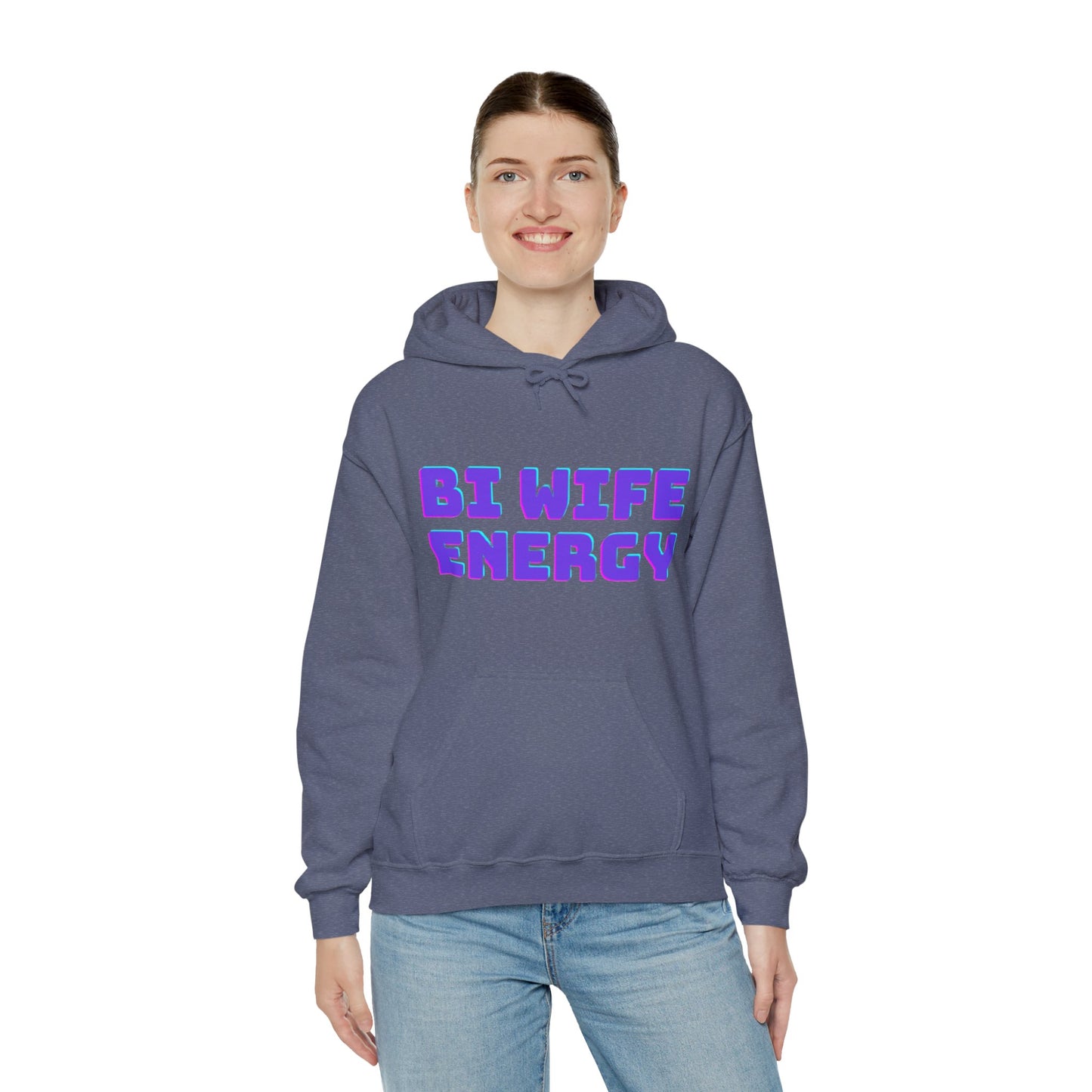 Bi Wife Energy Unisex Hooded Sweatshirt