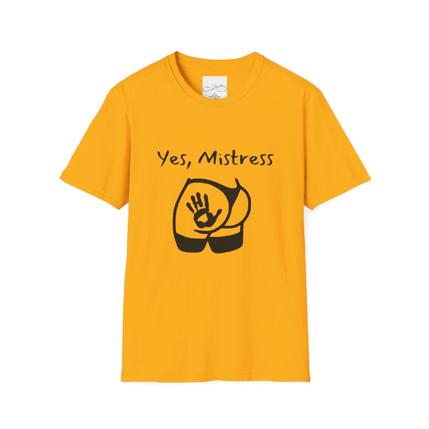 Yes, Mistress Unisex Softstyle T-Shirt