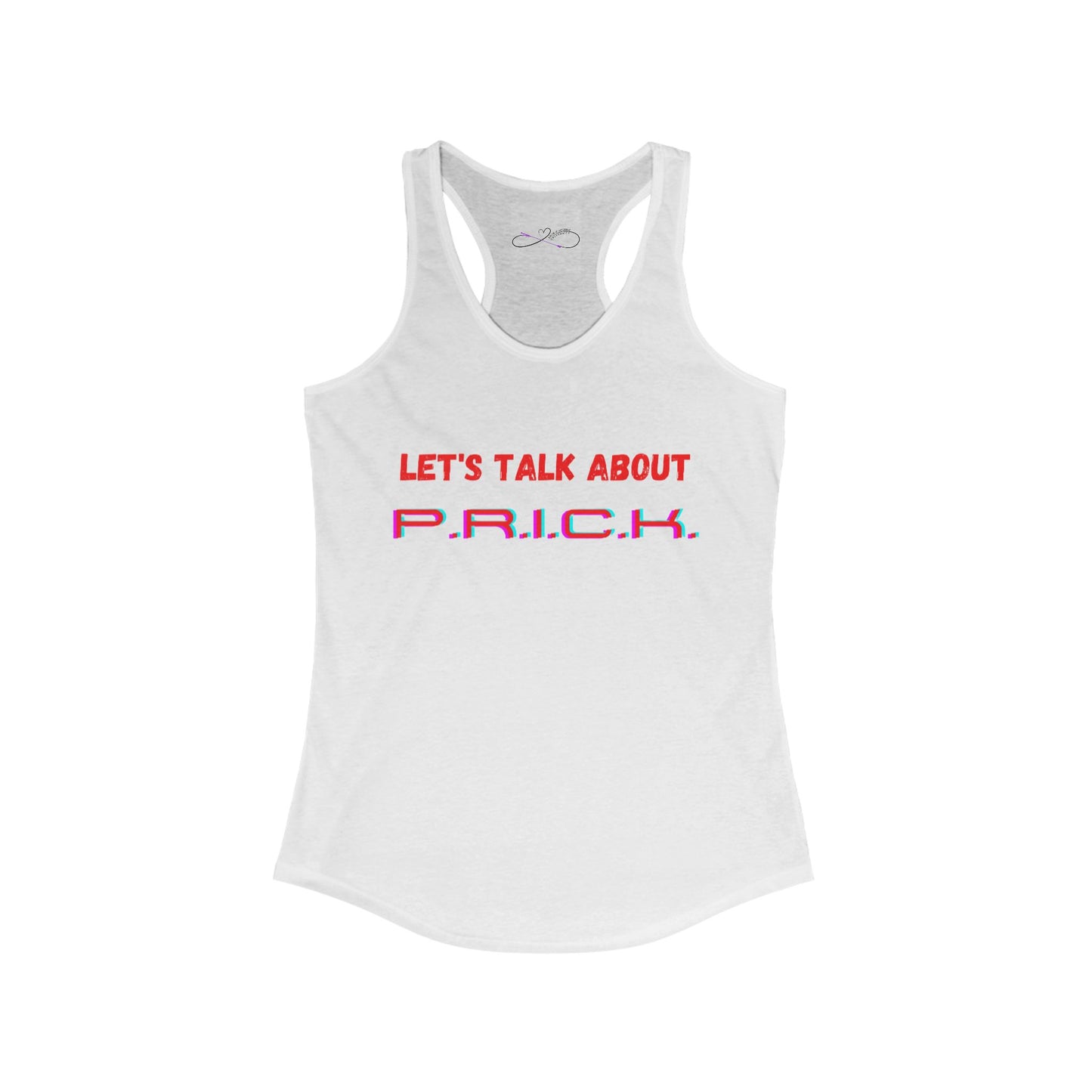 P.R.I.C.K. Racerback Tank