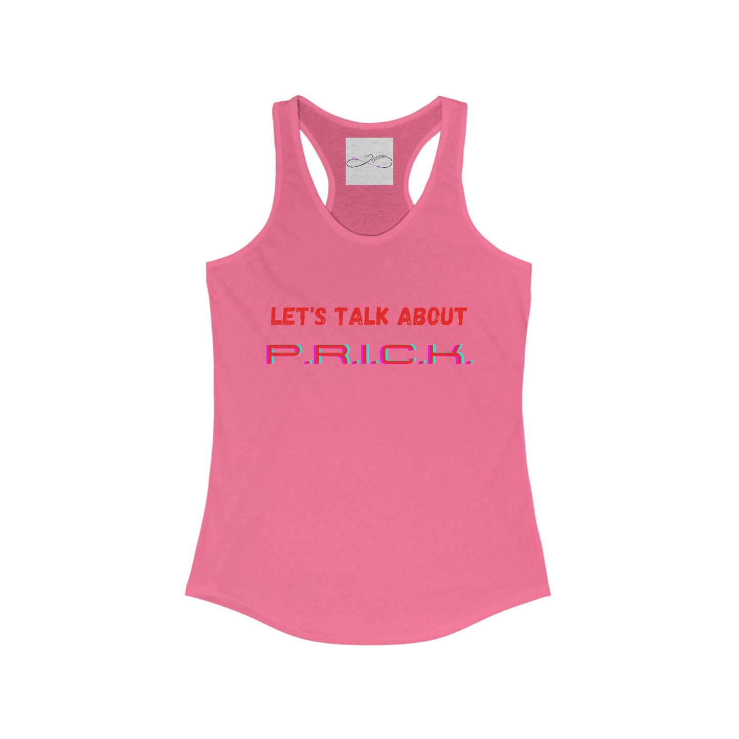 P.R.I.C.K. Racerback Tank