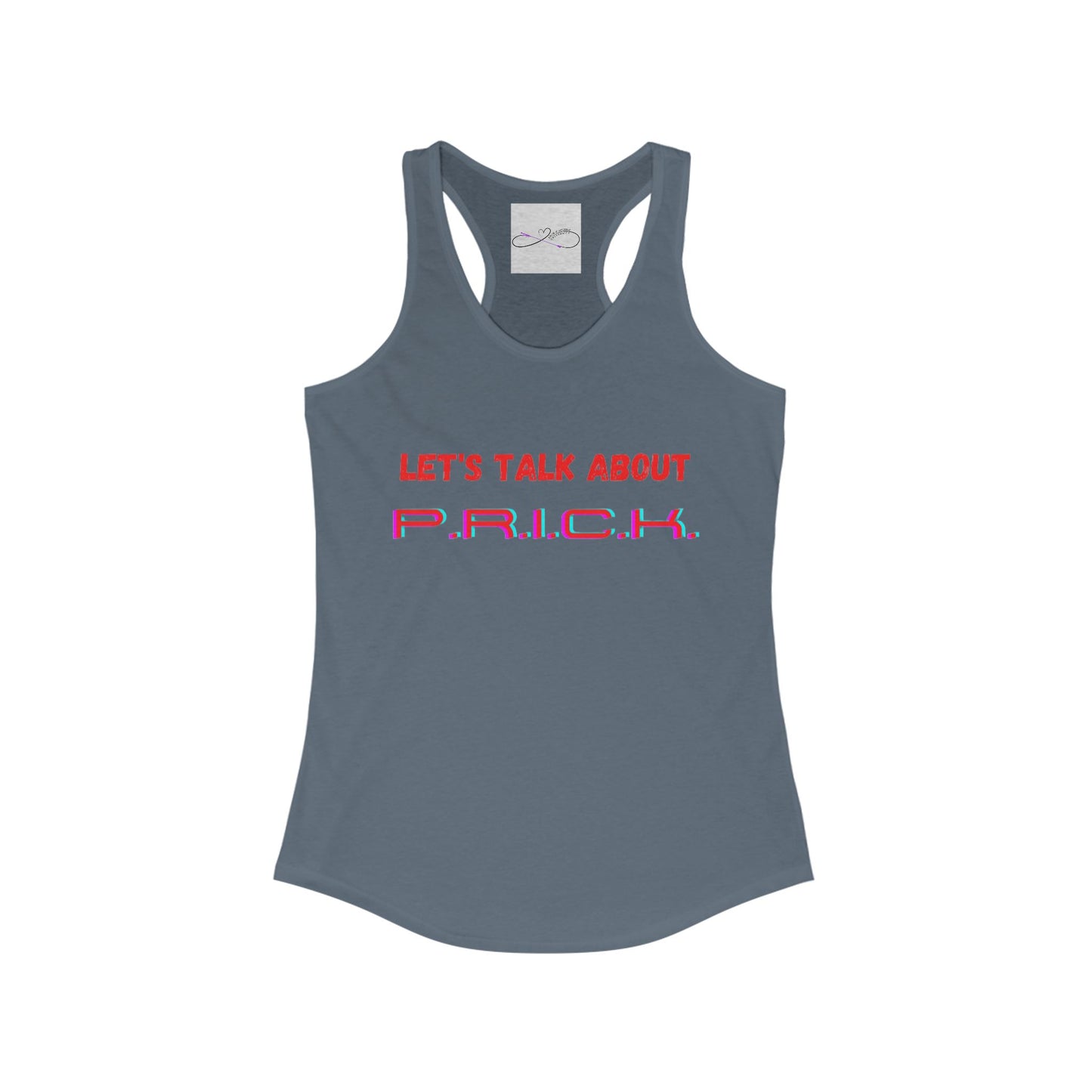 P.R.I.C.K. Racerback Tank