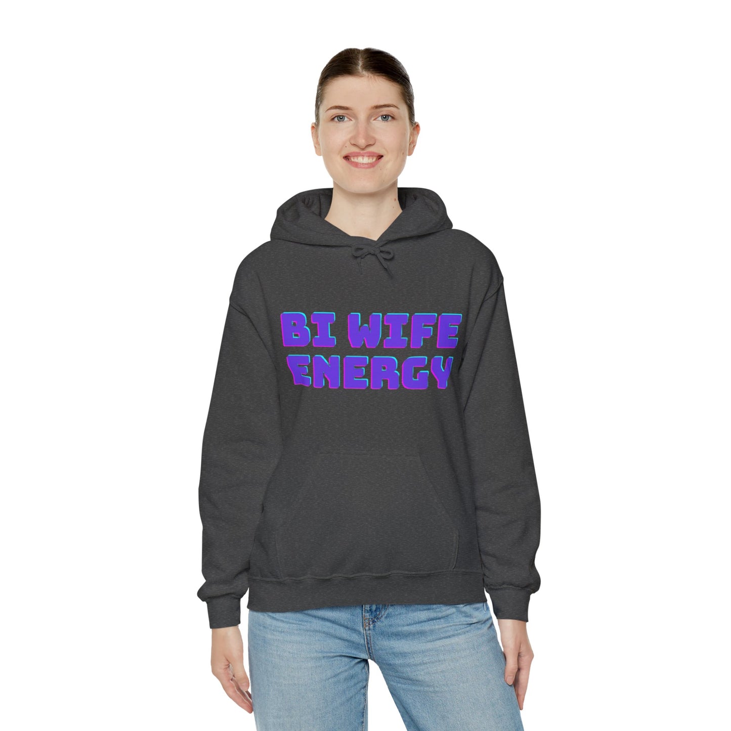 Bi Wife Energy Unisex Hooded Sweatshirt