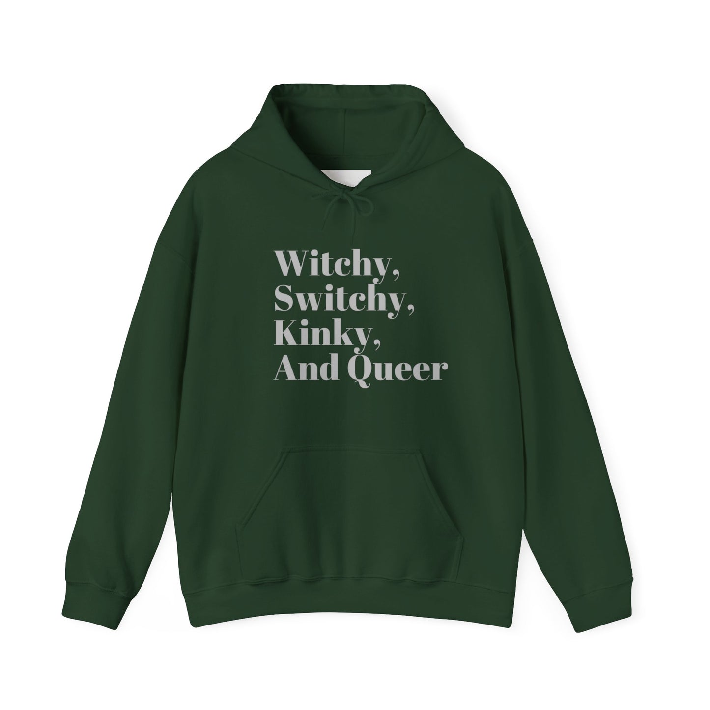 Witchy, Switchy, Kinky, and Queer Unisex Hooded Sweatshirt