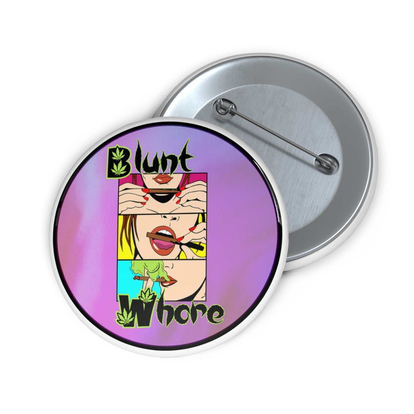 Blunt whore stoner pinback button