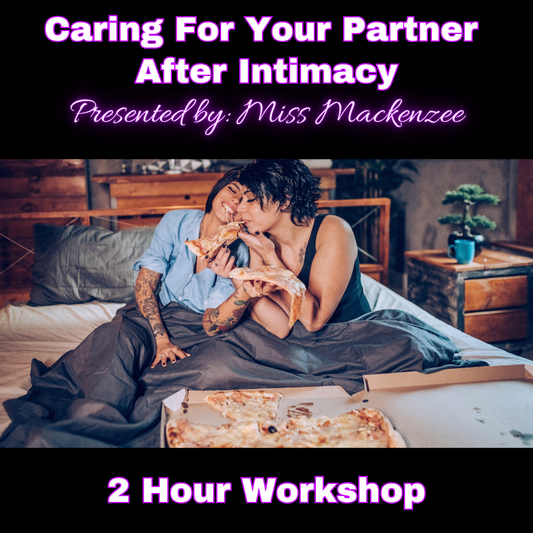 Caring for Your Partner After Intimacy
