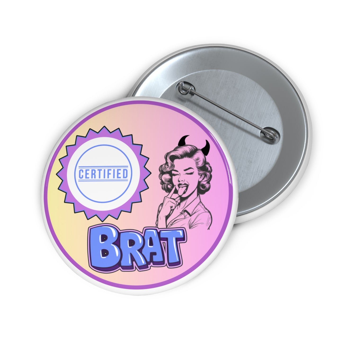 Certified Brat pinback button