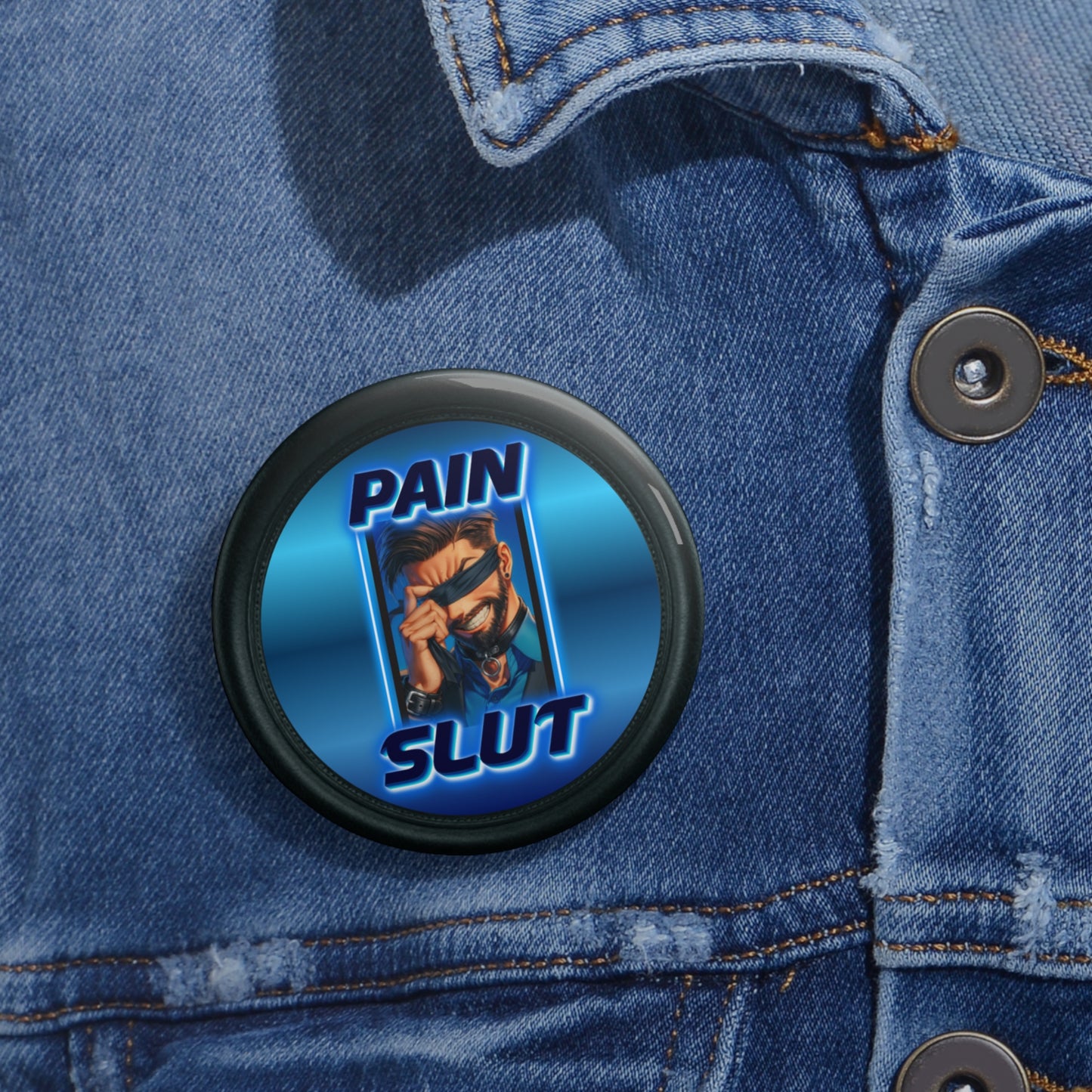 Pain Slut pinback button