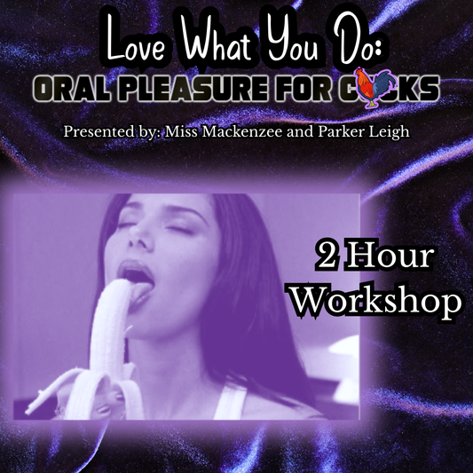 Love What You Do: Oral Pleasure for Cocks