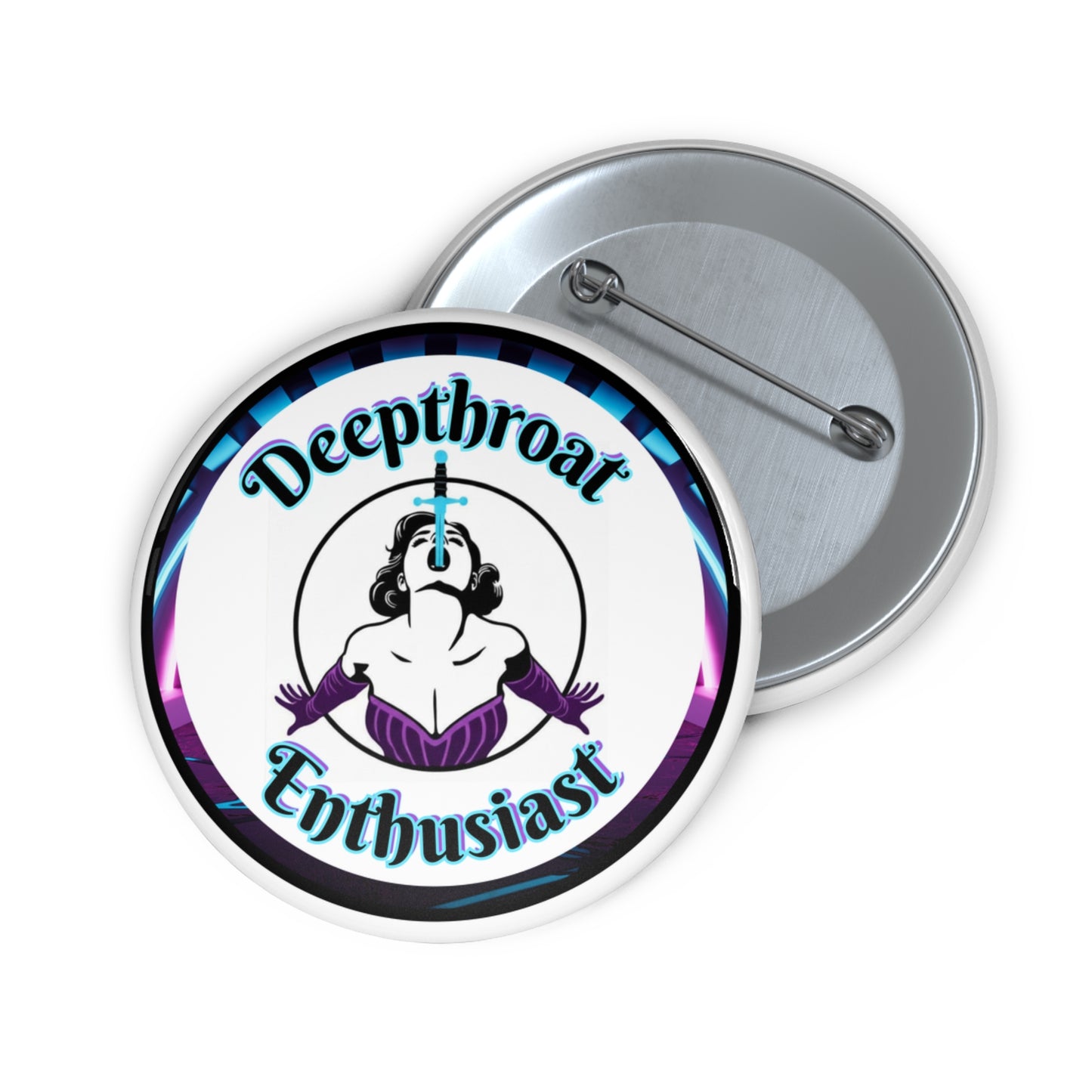 Deepthroat Enthusiast pinback button