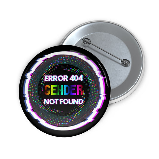 Error 404 Gender Not Found pinback button