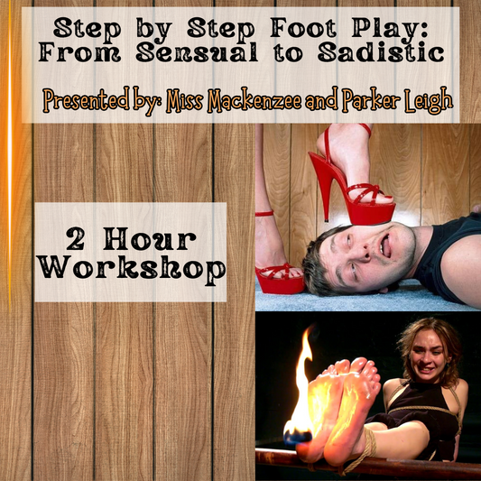Step by Step Foot Play: From Sensual to Sadistic
