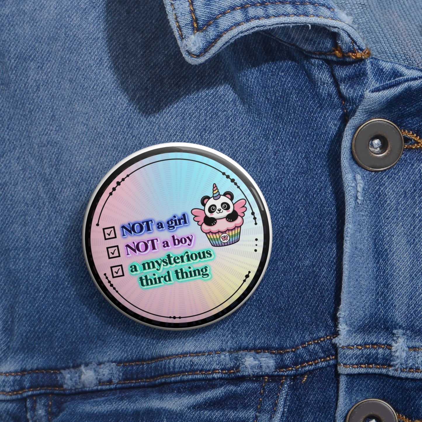 Not a Girl Not a Boy a Mysterious Thing pinback button