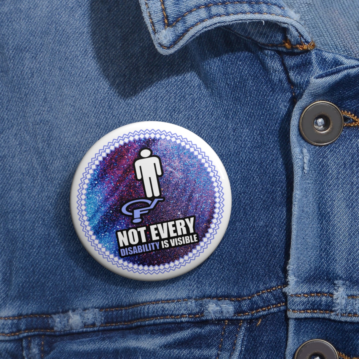 Not Every Disaility is Visible pinback button