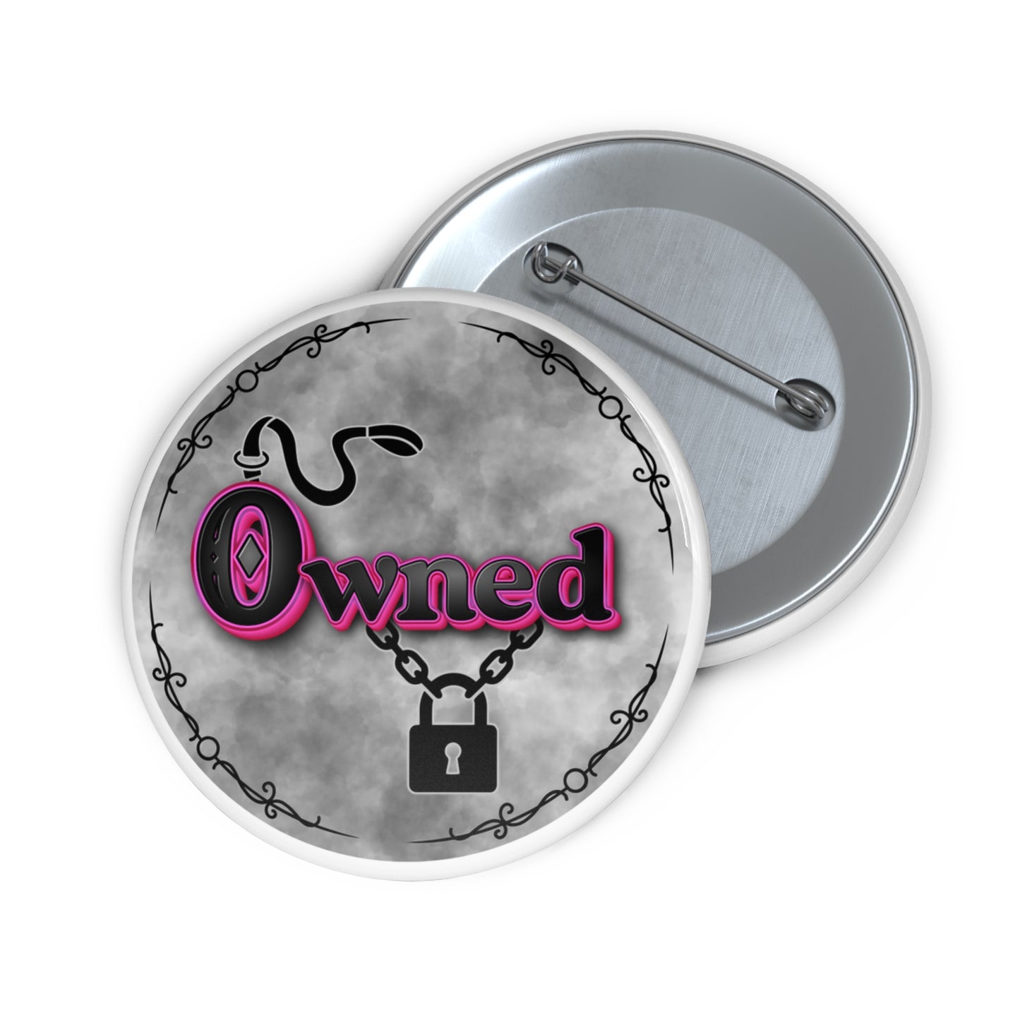 Owned kinky pinback button