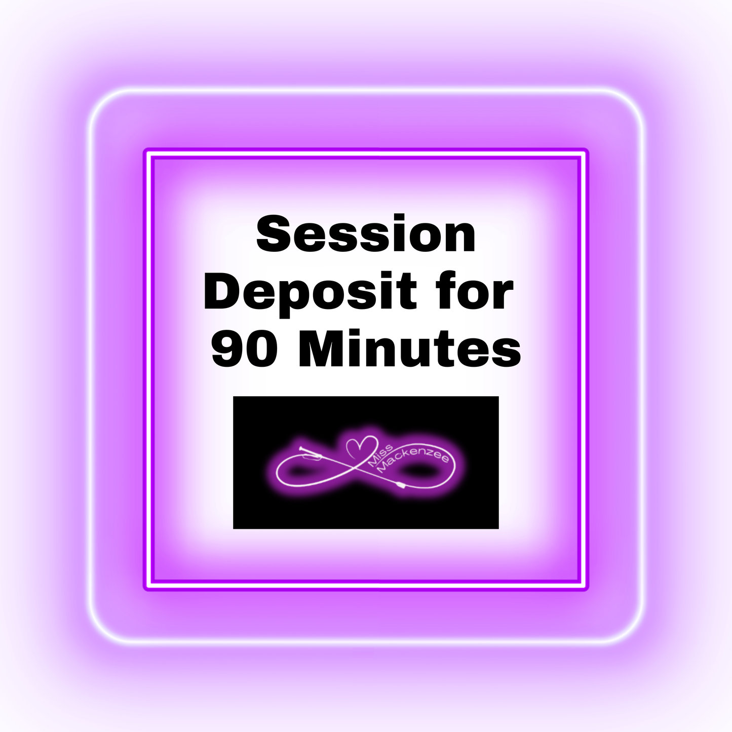 Session Deposit for 90 Minutes