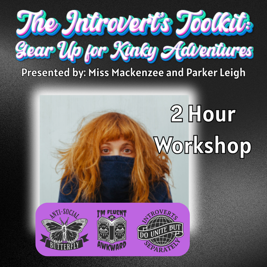 The Introvert’s Toolkit: Gear Up for Kinky Adventures