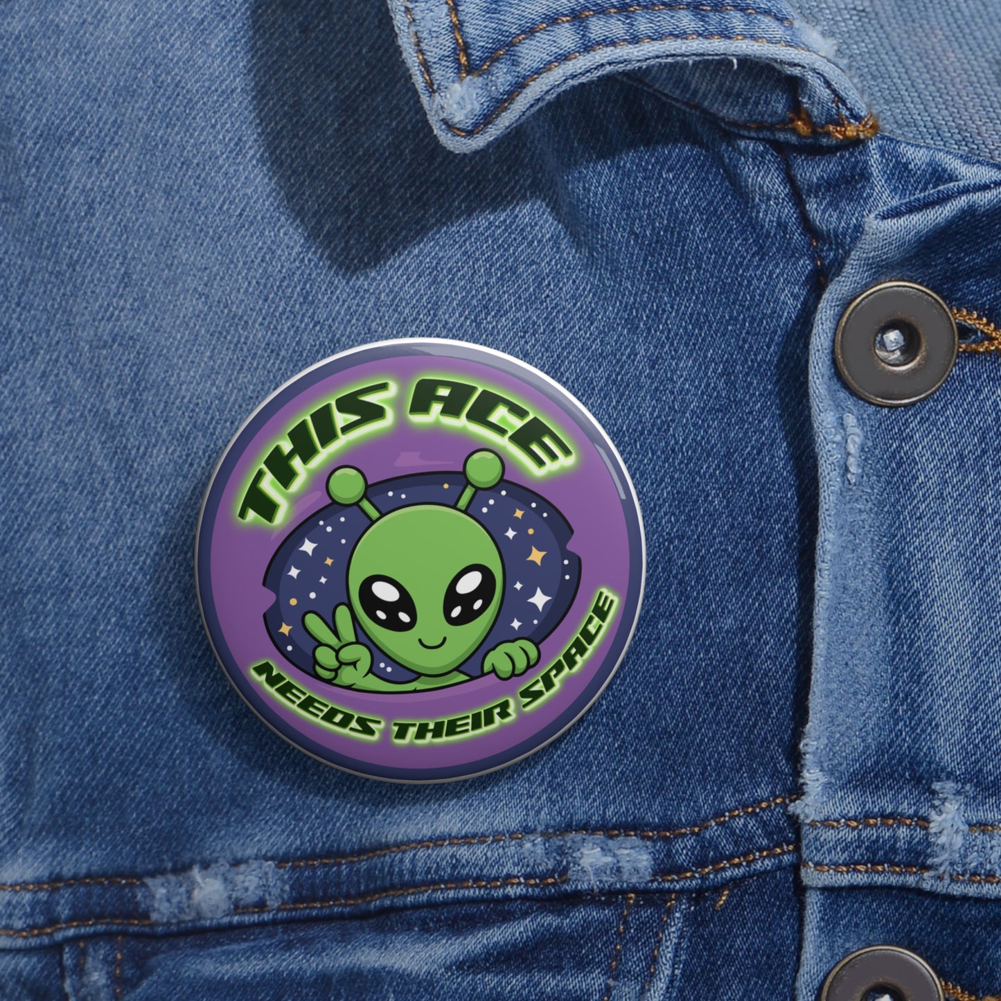 This Ace Needs Their Space Alien pinback button