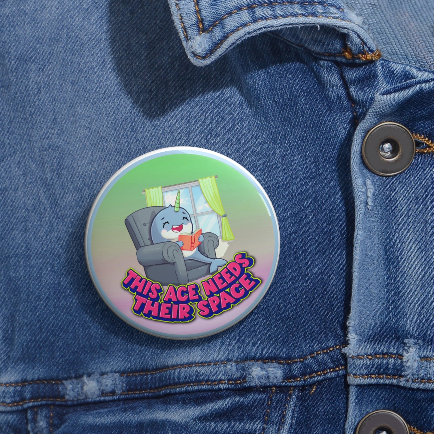 This Ace Needs Their Space Narwhal pinback button