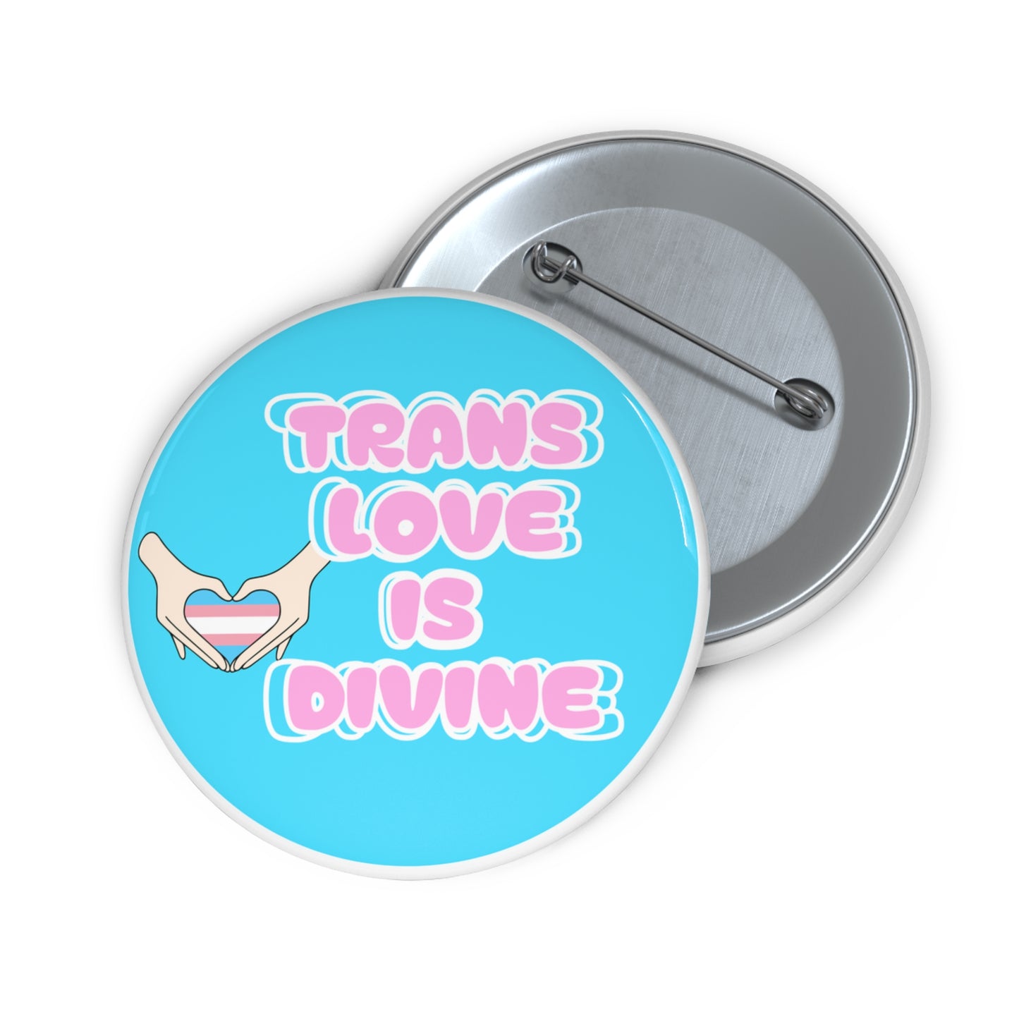Trans love is divine pinback button