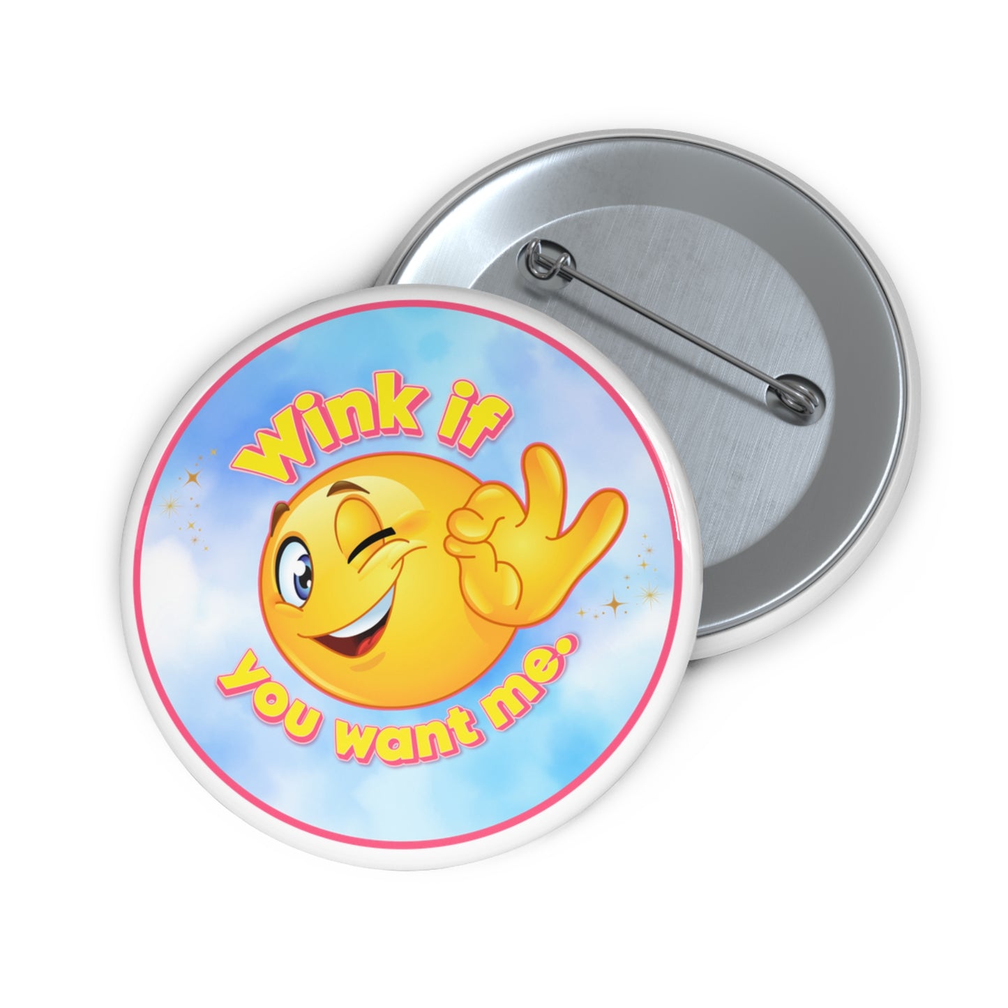 Wink if you want me pinback button