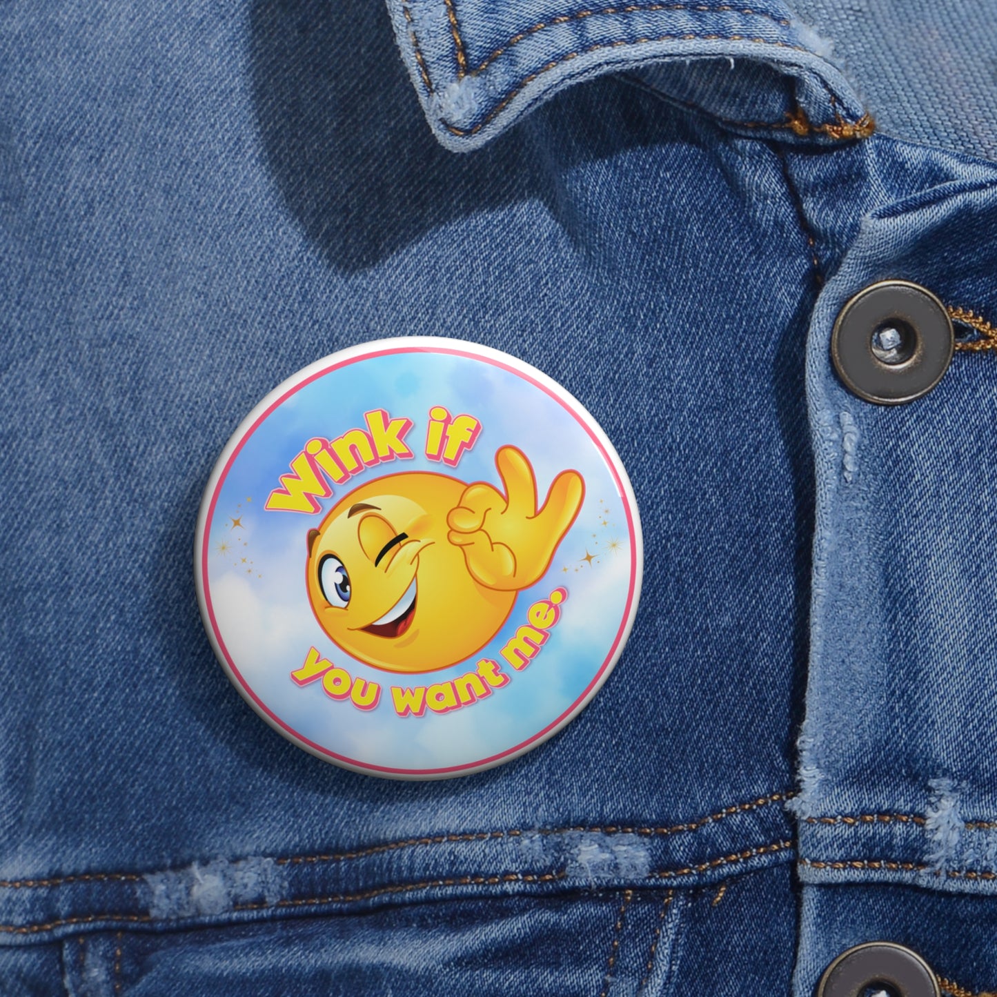 Wink if you want me pinback button